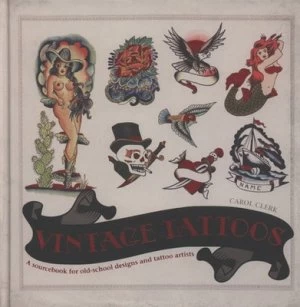 Image of Vintage Tattoos by Carol Clerk Hardback