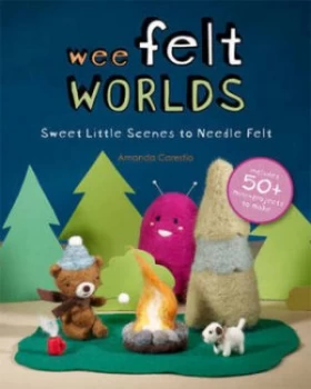 Image of Wee felt worlds by Amanda Carestio