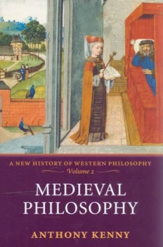 Image of Medieval Philosophy by Anthony Kenny Hardback