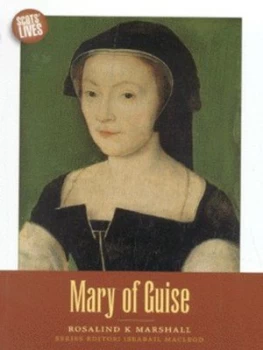 Image of Mary of Guise by Rosalind Marshall Paperback