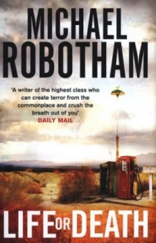Image of Life or Death by Michael Robotham Hardback