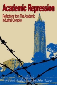 Image of Academic Repression by Anthony Nocella Paperback