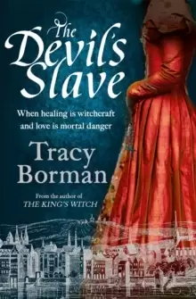Image of The Devil's Slave : the highly-anticipated sequel to The King's Witch