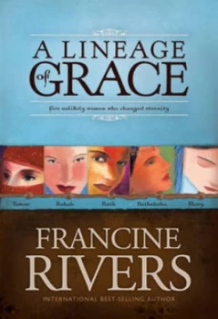 Image of A Lineage of Grace by Francine Rivers Paperback