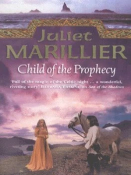 Image of Child of the Prophecy by Juliet Marillier Paperback