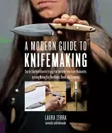 Image of modern guide to knifemaking step by step instruction for forging your own k