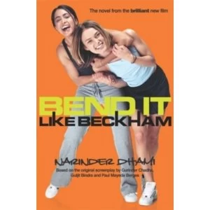 Image of Bend It Like Beckham by Narinder Dhami Paperback - 2002