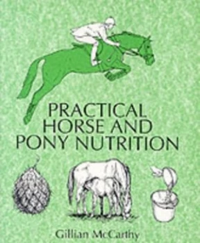 Image of Practical Horse and Pony Nutrition by Big John John Mccarthy Paperback