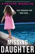 Image of missing daughter totally gripping psychological suspense with heart stoppin