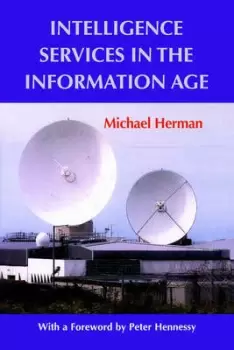 Image of Intelligence services in the information age by Michael Herman