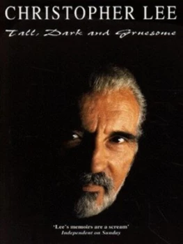 Image of Tall Dark and Gruesome by Christopher Lee Paperback
