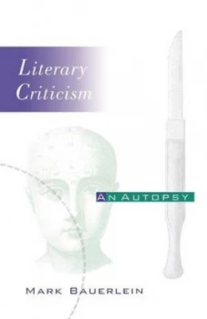 Image of Literary Criticism by Mark Bauerlein Book
