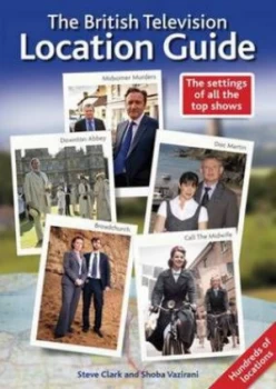 Image of The British television location guide by Steve Clark