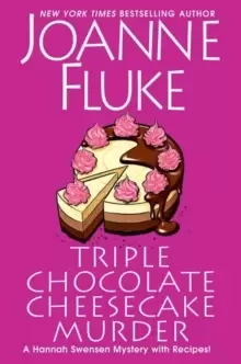 Image of Triple Chocolate Cheesecake Murder : An Entertaining & Delicious Cozy Mystery with Recipes