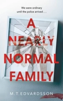 Image of A nearly normal family by M. T Edvardsson