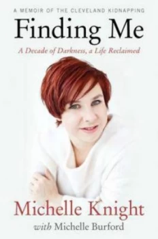 Image of Finding Me by Michelle Knight Hardback
