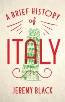 Image of A Brief History of Italy : Indispensable for Travellers