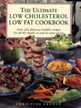 Image of The Ultimate Low Cholesterol Low Fat Cookbook by Christine France Hardback