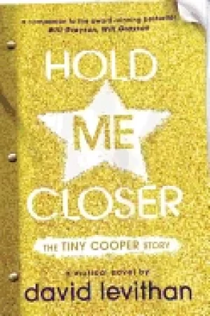 Image of hold me closer the tiny cooper story
