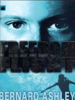 Image of Freedom Flight by Bernard Ashley Paperback