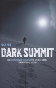 Image of Dark Summit by Nick Heil Hardback
