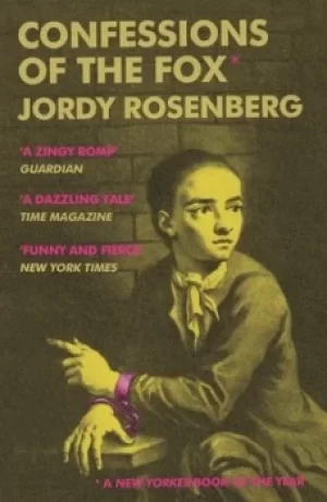 Image of Confessions of the Fox by Jordy Rosenberg