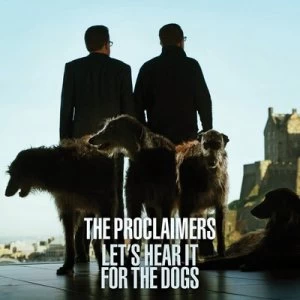 Image of Lets Hear It for the Dogs by The Proclaimers CD Album