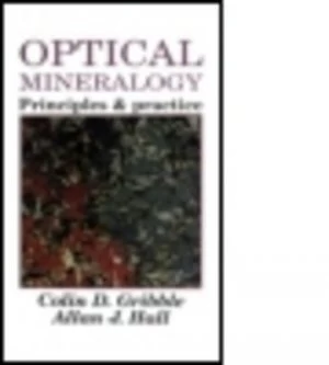 Image of Optical Mineralogy by Colin D Gribble Paperback