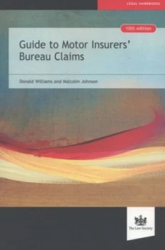 Image of Guide to Motor Insurers Bureau Claims by Donald B Williams Paperback