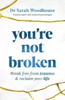 Image of You're Not Broken by Sarah Woodhouse