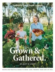 Image of Grown & Gathered