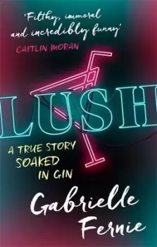 Image of Lush by Gabrielle Fernie