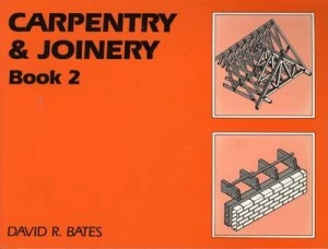 Image of Carpentry and Joinery by David R. Bates Book