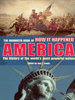Image of The Mammoth Book of How It Happened in America by Jon E. Lewis Hardback