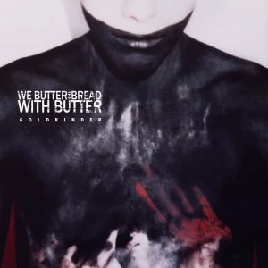 Image of We Butter The Bread With Butter - Goldkinder CD