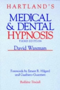 Image of Hartlands Medical and Dental Hypnosis by David Waxman and John Hartland Paperback