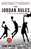 Image of jordan rules the inside story of one turbulent season with michael jordan a