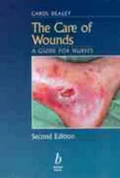 Image of The Care of Wounds by Carol Dealey Paperback