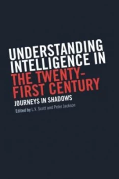Image of Understanding Intelligence in the Twenty-First Century by Peter Jackson Paperback