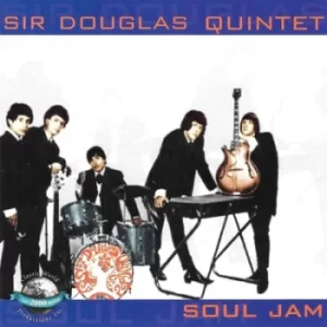 image of Soul Jam by Sir Douglas Quintet CD Album