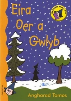 Image of Eira Oer a Gwlyb by Angharad Tomos Paperback
