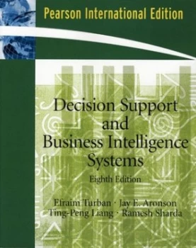 Image of Decision Support and Business Intelligence Systems by Efraim Turban Paperback