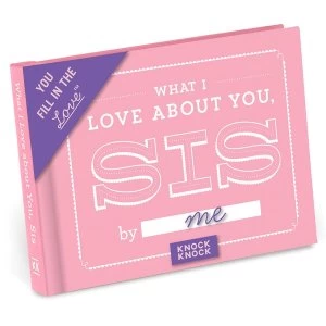 image of What I Love About You, Sis Fill-in-the-Blank Journal