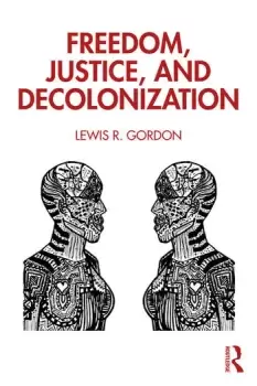 Image of Freedom Justice and Decolonization