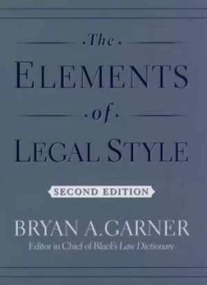 Image of The elements of legal style by Bryan A Garner