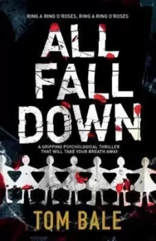 Image of All Fall Down - Tom Bale - Paperback - Used