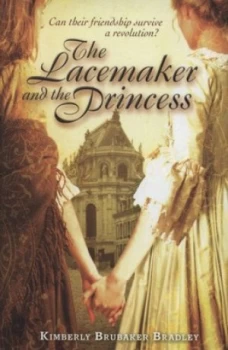 Image of The Lacemaker and the Princess by Kimberly Brubaker Bradley Paperback