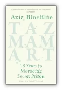 Image of Tazmamart : 18 Years in Morocco's Secret Prison