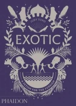 Image of Exotic by Judy Sund