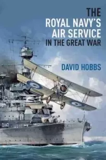 Image of The Royal Navy's Air Service in the Great War